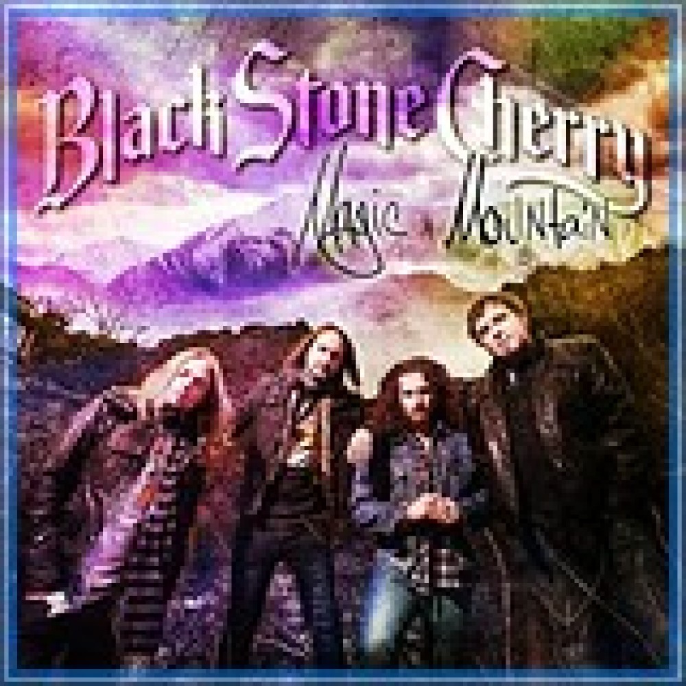 Black Stone Cherry - Magic Mountain